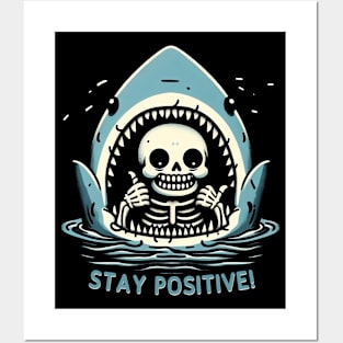 Stay Positive! Posters and Art